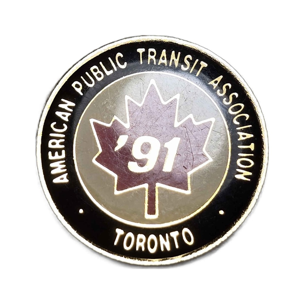 American Public Transit Assoc. Toronto Conference 1991 Lapel Vest Hat Pin G27